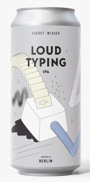 Can of Loud Typing hazy IPA beer by Fuerst Wiacek from Germany