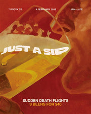 4 FEB: Just The Sip - Sudden Death