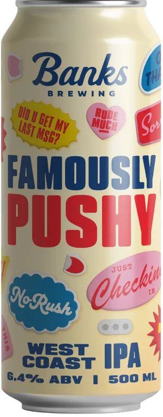 Famously Pushy